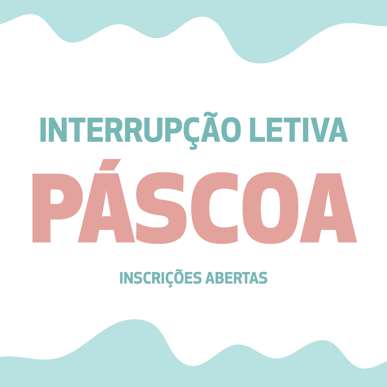 Interrupção Letiva de Páscoa